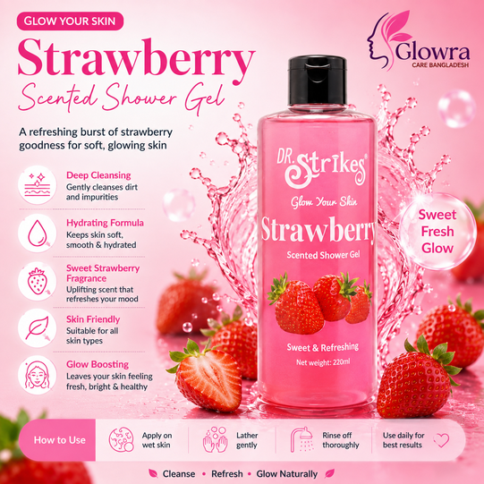 Dr. Strikes Strawberry Scented Shower Gel 220ml – স্ট্রবেরি Fragrance, Deep Cleansing & Hydrating Body Wash